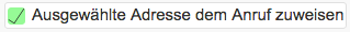 Ausgewählte Adresse dem Anruf zuordnen